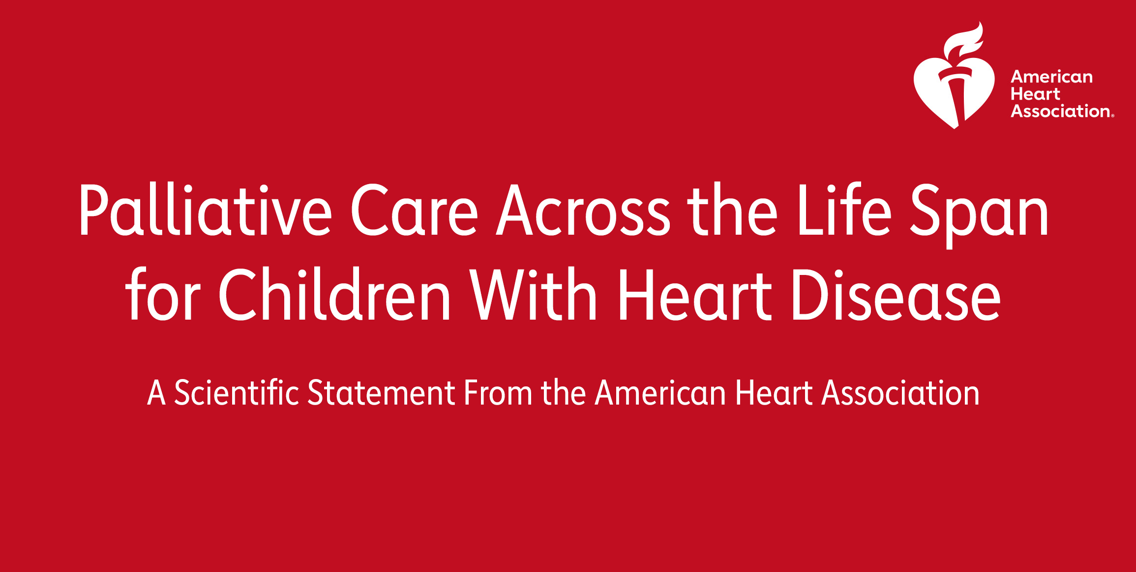  Palliative Care Across the Life Span for Children with Heart Disease